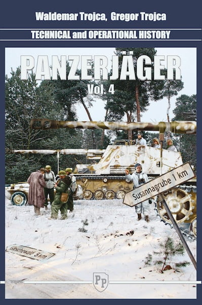 Panzerjäger - Technical and Operational History vol. 4