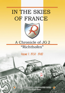 In the Skies of France – A Chronicle of JG 2 "Richthofen", Vol 1, 1934-1940 (Eng)