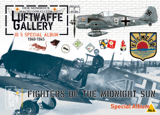 Luftwaffe Gallery Special Album N°4 - JG 5 - Fighters of the midnight sun