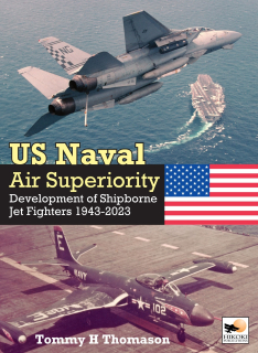 U.S. Naval Air Superiority, Development of Shipborne Jet Fighters 1943-2023