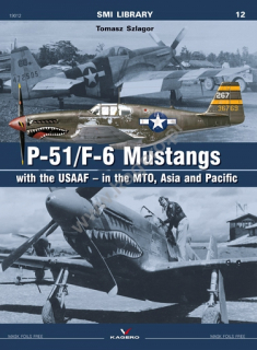 P-51/F-6 Mustang with the USAAF - in the MTO, Asia and Pacific