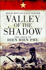 Valley of the Shadow, The Siege of Dien Bien Phu