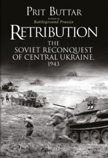 Retribution, The Soviet Reconquest of Central Ukraine, 1943