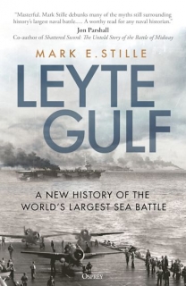 Leyte Gulf, A New History of the World´s Largest Sea Battle