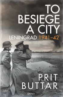 To Besiege a City, Leningrad 1941-42