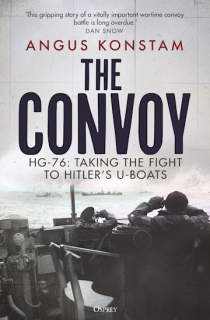 The Convoy, HG-76, Talking the Flight to Hitler´s U-boats