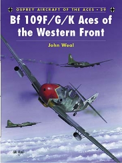 Bf-109F/G/K Aces of the Western Front