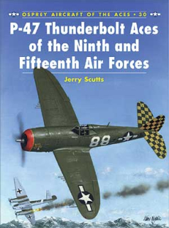 P-47 Aces of the Ninth and Fifteenth Air Forces