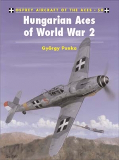 Hungarian Aces of WW2