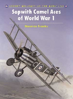 Sopwith Camel Aces of WWI