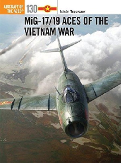 MiG-17/19 Aces of the Vietnam War