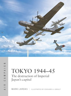Tokyo 1944-45, The destruction of Imperial Japan´s capital