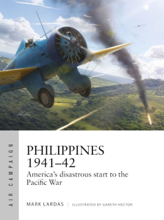 Philippines 1941-42, America´s disastrous start to the Pacific War