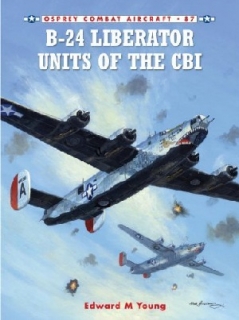 B-24 Liberator Units of the CBI