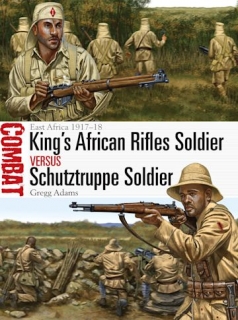 King´s African Rifles Soldier vs Schutztruppe Soldier, East Africa 1917-18