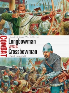 Longbowman vs Crossbowman, Hundred Year´s War 1337-60