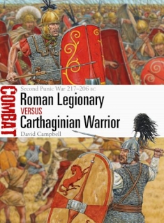 Roman Legionary vs Carthaginian Warrior, Second Punic War 217-206 BC