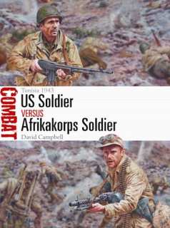 US Soldier vs Afrikakorps Soldier, Tunisia 1943