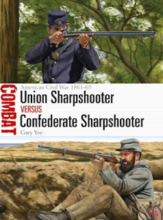 Union Sharpshooter vs Confederate Sharpshooter, American Civil War 1861-65