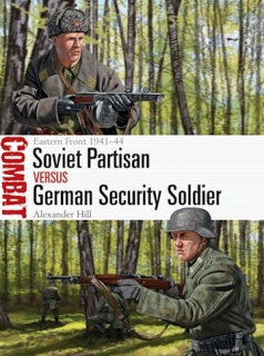 Soviet Partisan vs German Security Soldier, Eastern Front 1941-44