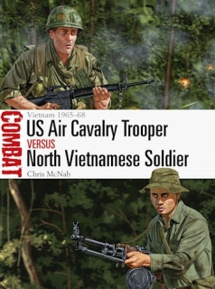 US Air Cavalry Trooper vs North Vietnamese Soldier, Vietnam 1965-68