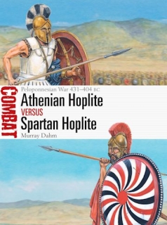 Athenian Hoplite vs Spartan Hoplite, Peloponnesian War 431-404 BC