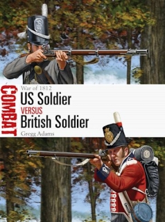US Soldier vs British Soldier, War of 1812