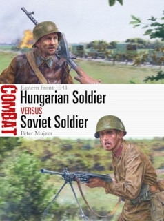 Hungarian Soldier vs Soviet Soldier, Eastern Front