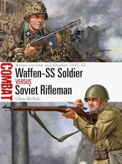 Waffen-SS Soldier vs Soviet Rifleman, Rostov-on-Don and Kharkov 1942-43