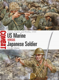 US Marine vs Japanese Soldier, Saipan, Guam, and Peleliu, 1944