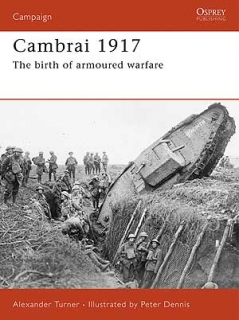 Cambrai 1917, The birth of armoured warfare