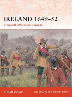 Ireland 1649-52, Cromwell´s Protestant Crusade