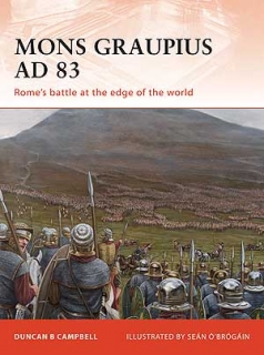 Mons Graupius AD 83, Rome´s battle at the edge of the world