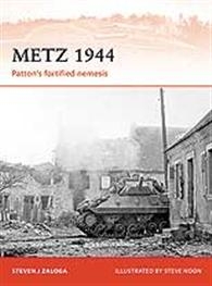 Metz 1944, Patton´s fortified nemesis