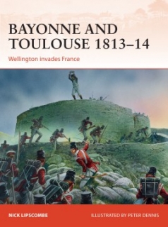 Bayonne and Toulouse 1913-13, Wellington invades France
