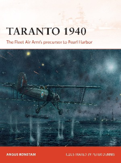 Taranto 1940, The Fleet Air Arm´s precursor to Pearl Harbor