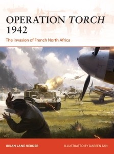 Operation Torch 1942, The invasion of French North Africa