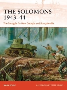 The Solomons 1943-44, The Struggle for new Georgia and Bougainville