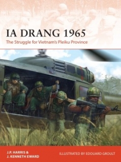 La Drang 1965, The Struggle for Vietnam´s Pleiku Province
