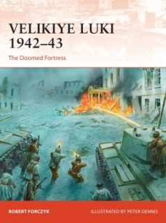Velikiye Luki 1942-43, The Doomed Fortress