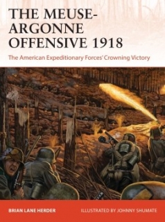 The Meuse-Argonne Offensive 1918, The American Expeditionary Forces´Crowning Victory