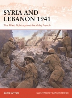 Syria and Lebanon 1941, The Allied Fight against the Vichy French