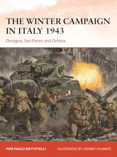 The Winter Campaign in Italy 1943, Orsogna, San Pietro and Ortona