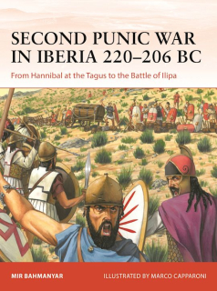 Second Punic War in Iberia 220-206 BC, From Hannibal at the Tagus to the Battle of Ilipa
