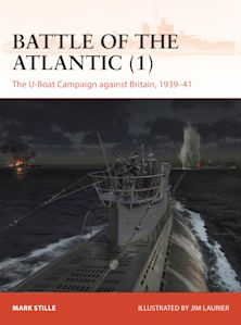 Battle of the Atlantic (1), The U-Boat Campaign against Britain, 1939-41