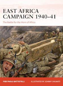 East Africa Campaign 1940-41, The Battle for the Horn of Africa