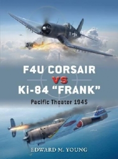 F4U Corsair vs Ki-84 “Frank”, Pacific Theater 1945