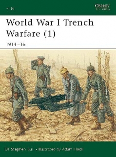 WWI Trench Warfare 1. 1914-16
