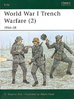 WWI Trench Warfare 2. 1916-18