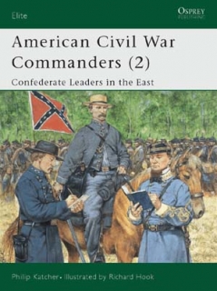 American civil war commanders (2) Confederate leaders in the East